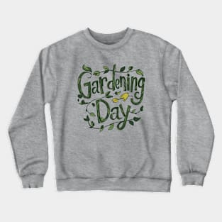 National Gardening Day – April Crewneck Sweatshirt